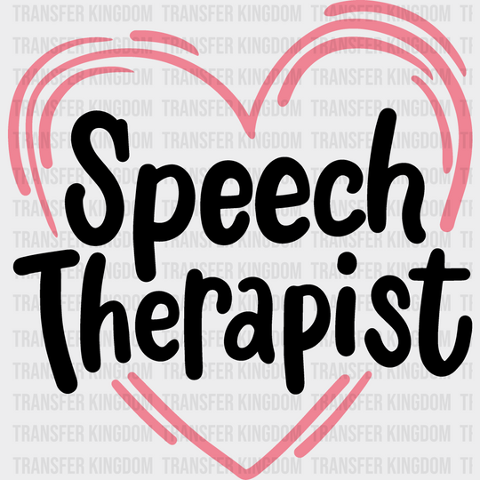 Heart Speech Therapist Design - Dtf Heat Transfer Unisex S & M (10’’) / Dark Color See Imaging