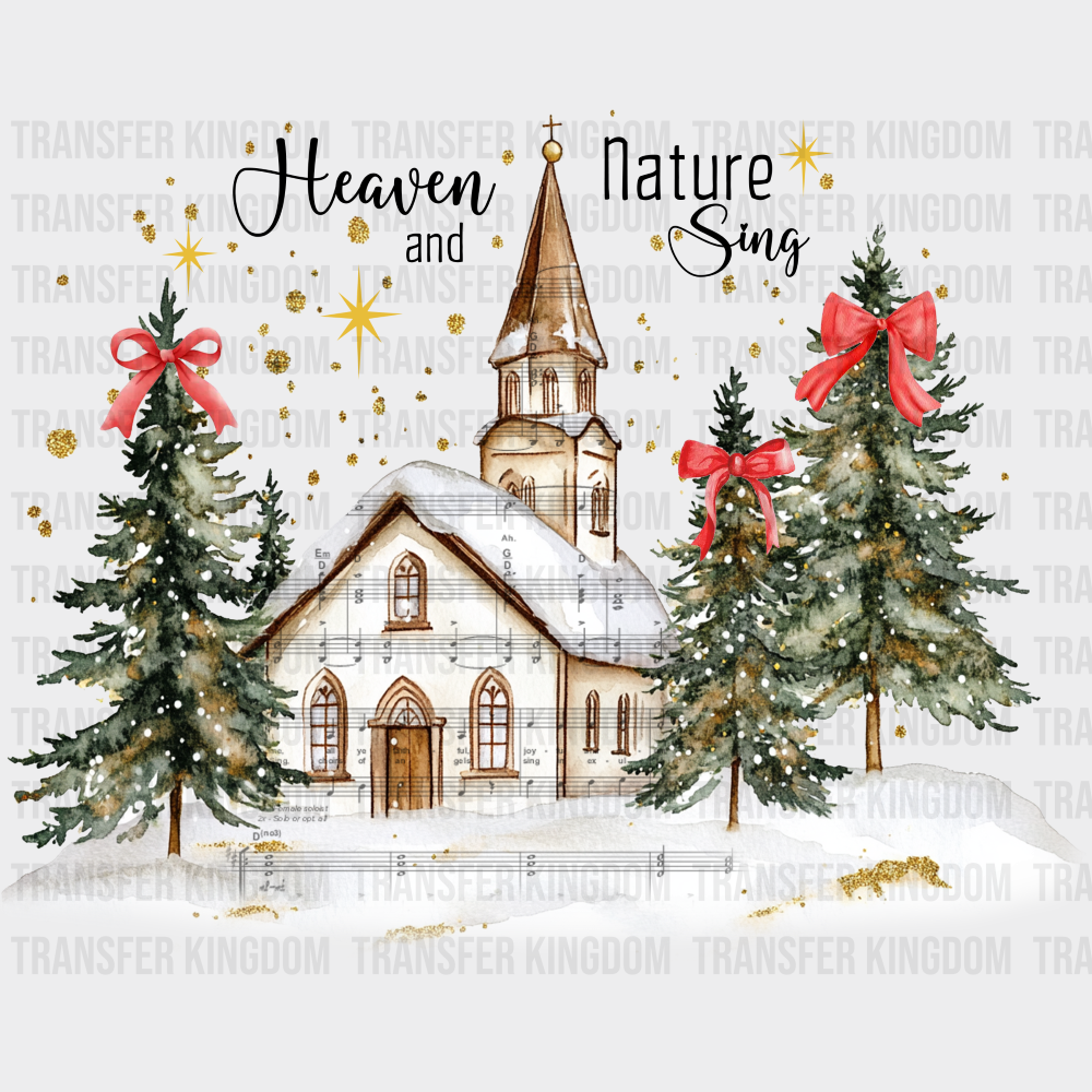 Heaven And Nature Sing - Christmas DTF Transfer Adult Unisex - S & M (10’’) / Dark Color Design (See Imaging)