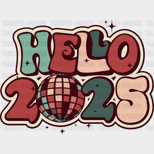 Hello 2025 Disco Ball Design - New Year Iron On Dtf Transfer Unisex S & M (10’’) / Dark Color