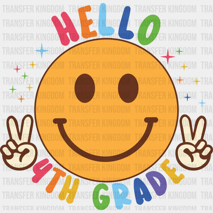 Hello 4th Grade Smiley - Back To School DTF Transfer