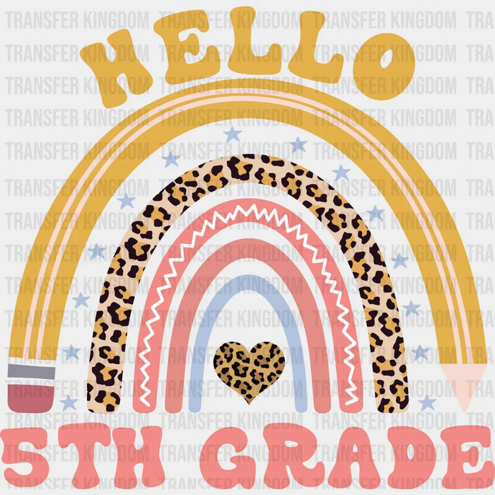Hello 5th Grade - Back To School DTF Transfer