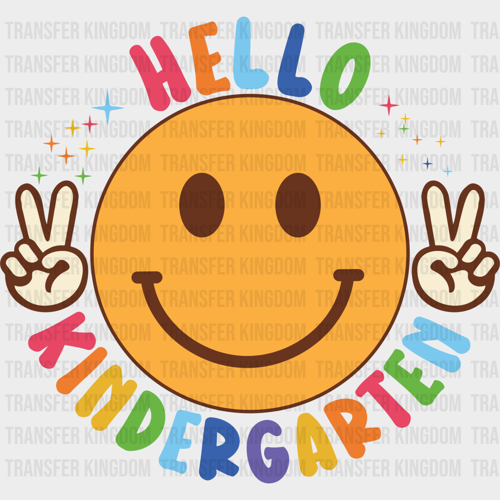 Hello Kindergarten - Back To School DTF Transfer - Transfer Kingdom