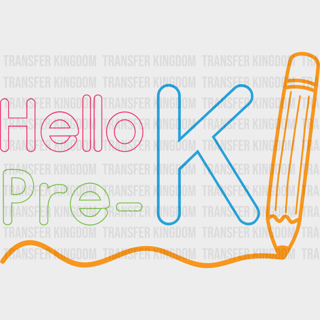 Hello Pre-K Design - Dtf Heat Transfer