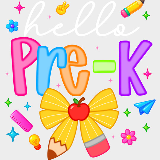 Hello Pre-K - Pre-K DTF Transfers Adult Unisex - S & M (10’’) / Light Color Design (See Imaging)