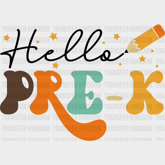 Hello Pre-K - Preschool First Day Back To School Design Dtf Heat Transfer Unisex S & M ( 10 ) / Dark