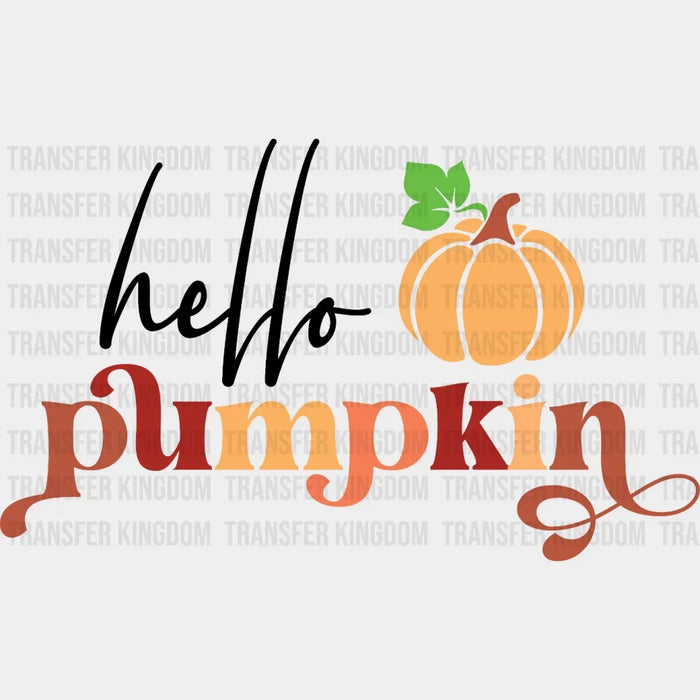 Hello Pumpkin Fall Design - Fall DTF heat transfer