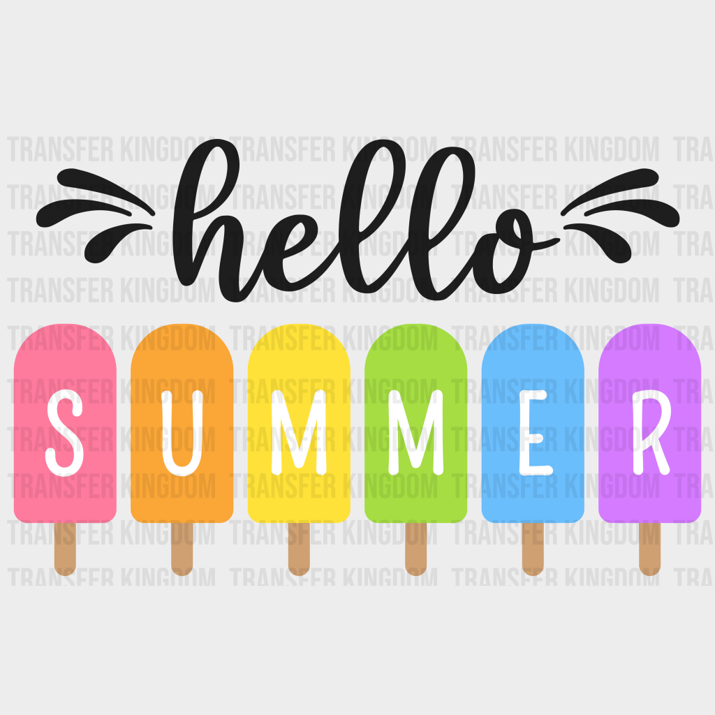 Hello Summer Popsicles Design Dtf Transfer Unisex - S & M (10’) / Dark Color See Imaging