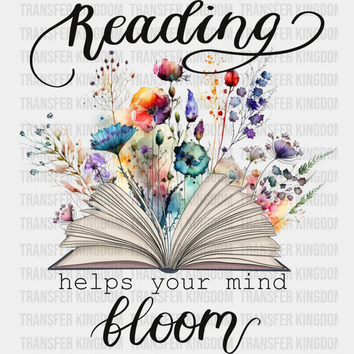 Helps Your Mind Bloom - Reading DTF Heat Transfer