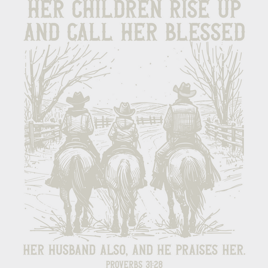 Her Children Rise Up And Call Her Blessed - Christianity DTF Transfer Adult Unisex - S & M (10’’) / Light Color Design