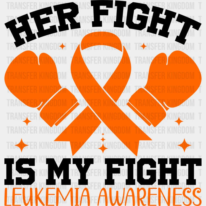 Her Fight Is My Fight Gloves - Leukemia DTF heat transfer
