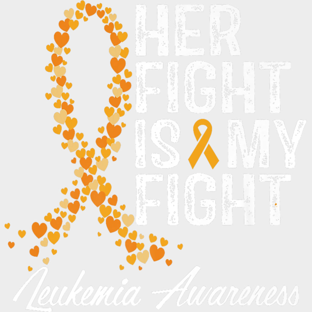 Her Fight Is My Fight Hearts Ribbon - Leukemia DTF Transfers Adult Unisex - S & M (10’’) / Light Color Design (See