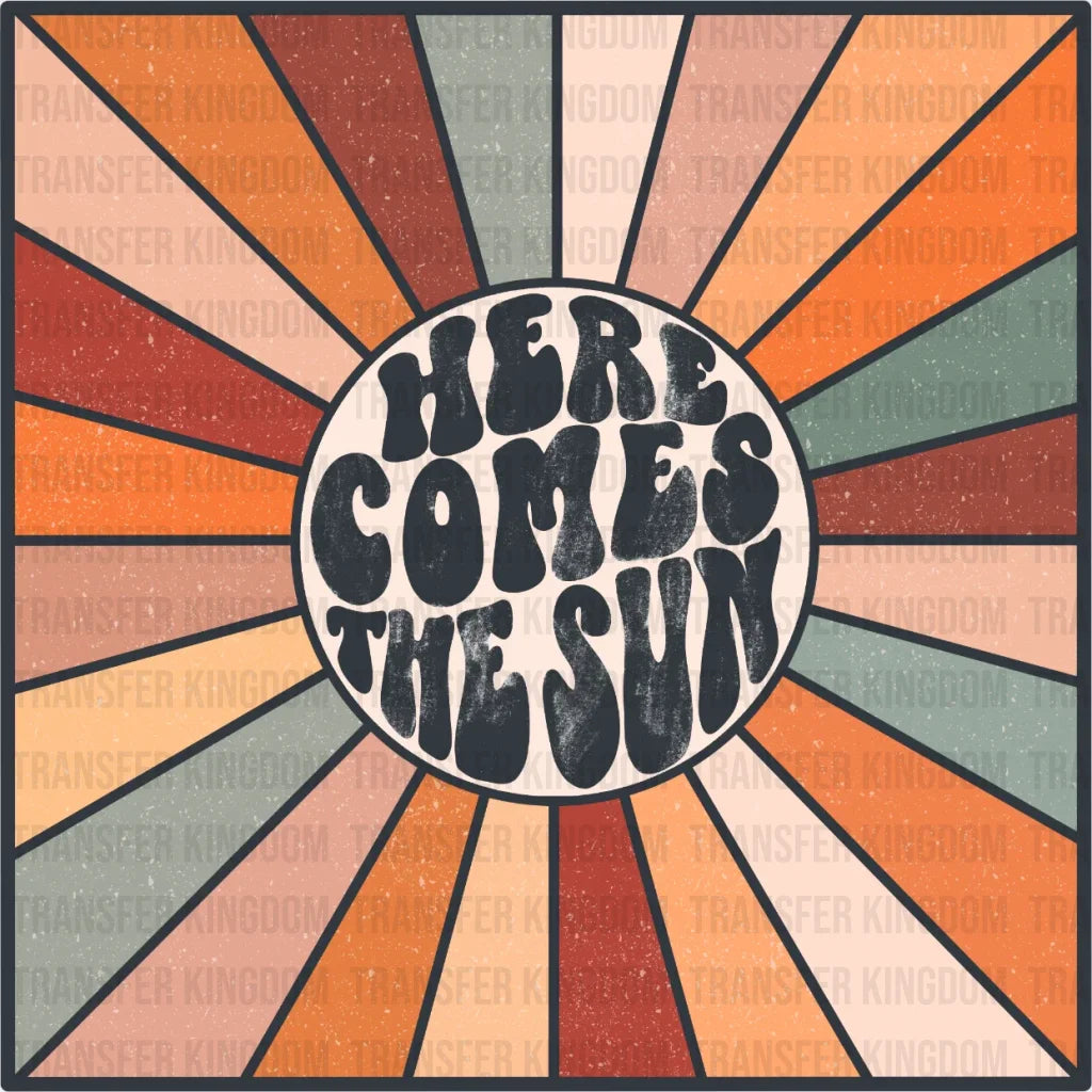 Here Comes The Sun - Retro Summer Beach Vacation Design Dtf Heat Transfer