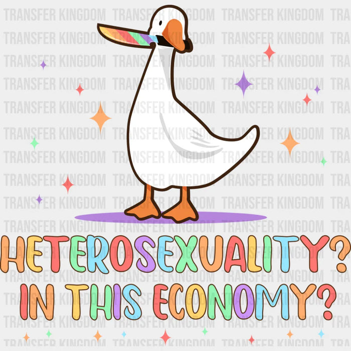 Heterosexuality In This Economy - Gay DTF Transfer