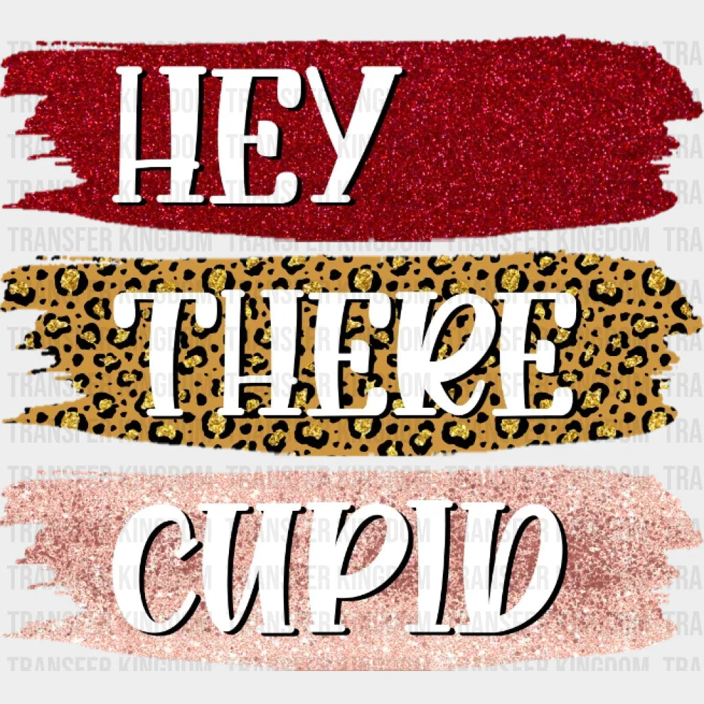 Hey There Cupid Design - Dtf Heat Transfer