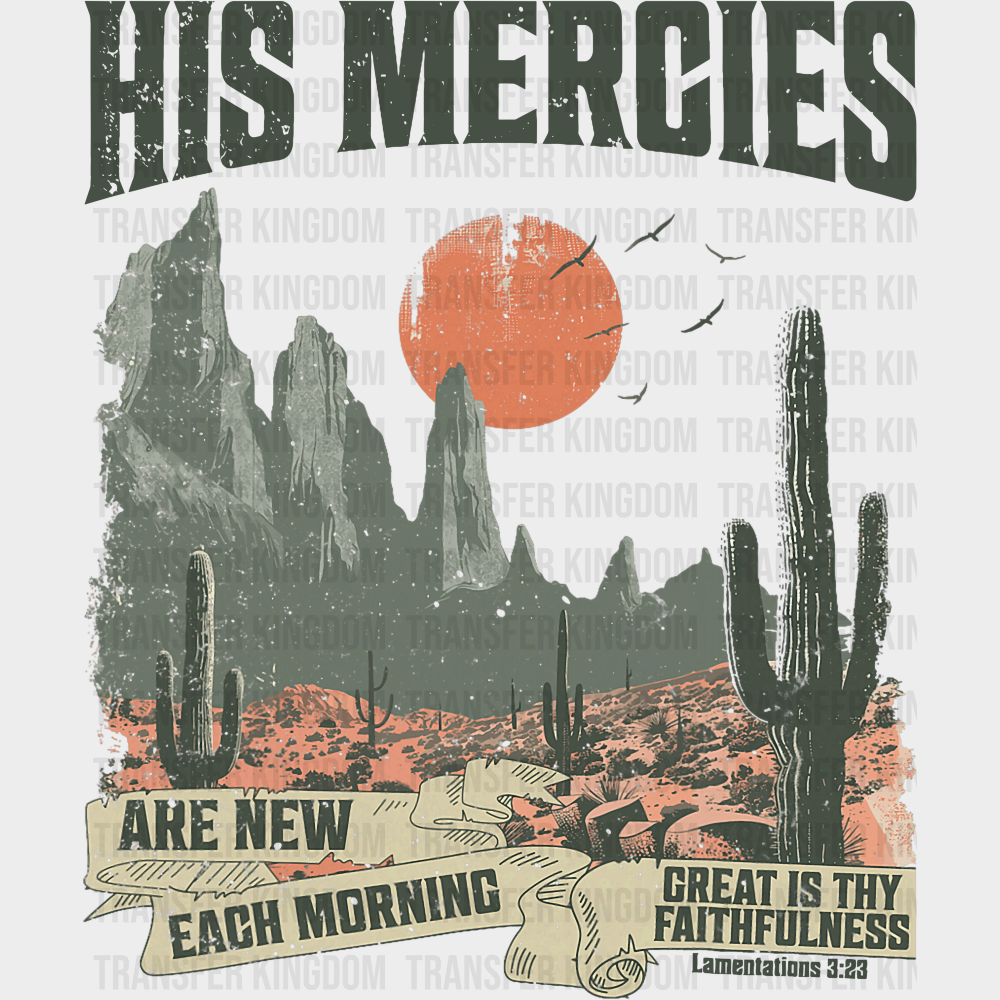 His Mercies Are New Each Morning - Faith DTF Transfer Adult Unisex - S & M (10’’) / Dark Color Design (See Imaging)