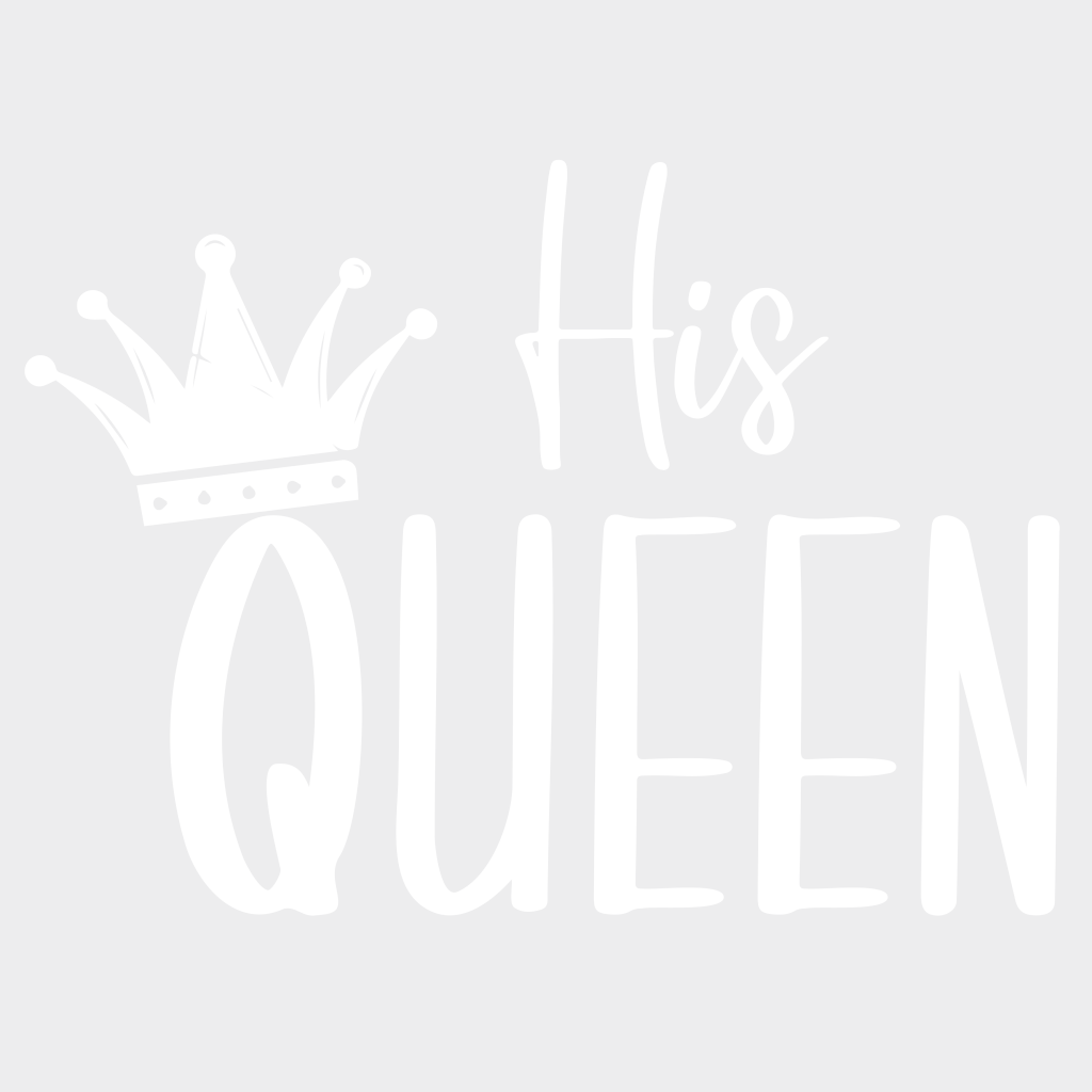 His Queen - Matching Couple Design - DTF heat transfer - transfer-kingdom