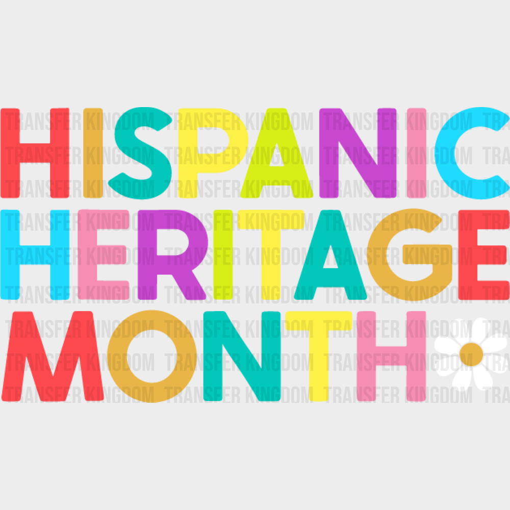 Hispanic Heritage Month Daisy - Hispanic Heritage Month DTF Transfer