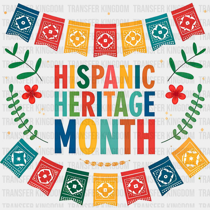Hispanic Heritage Month Papel Picado Design - Hispanic Heritage Month DTF Transfer