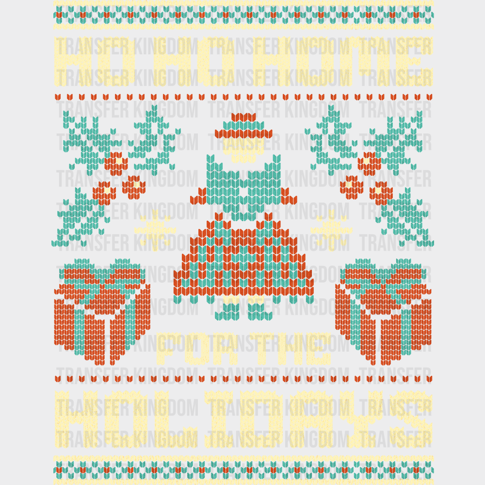 Ho Ho Home For The Holidays - Christmas DTF Transfer