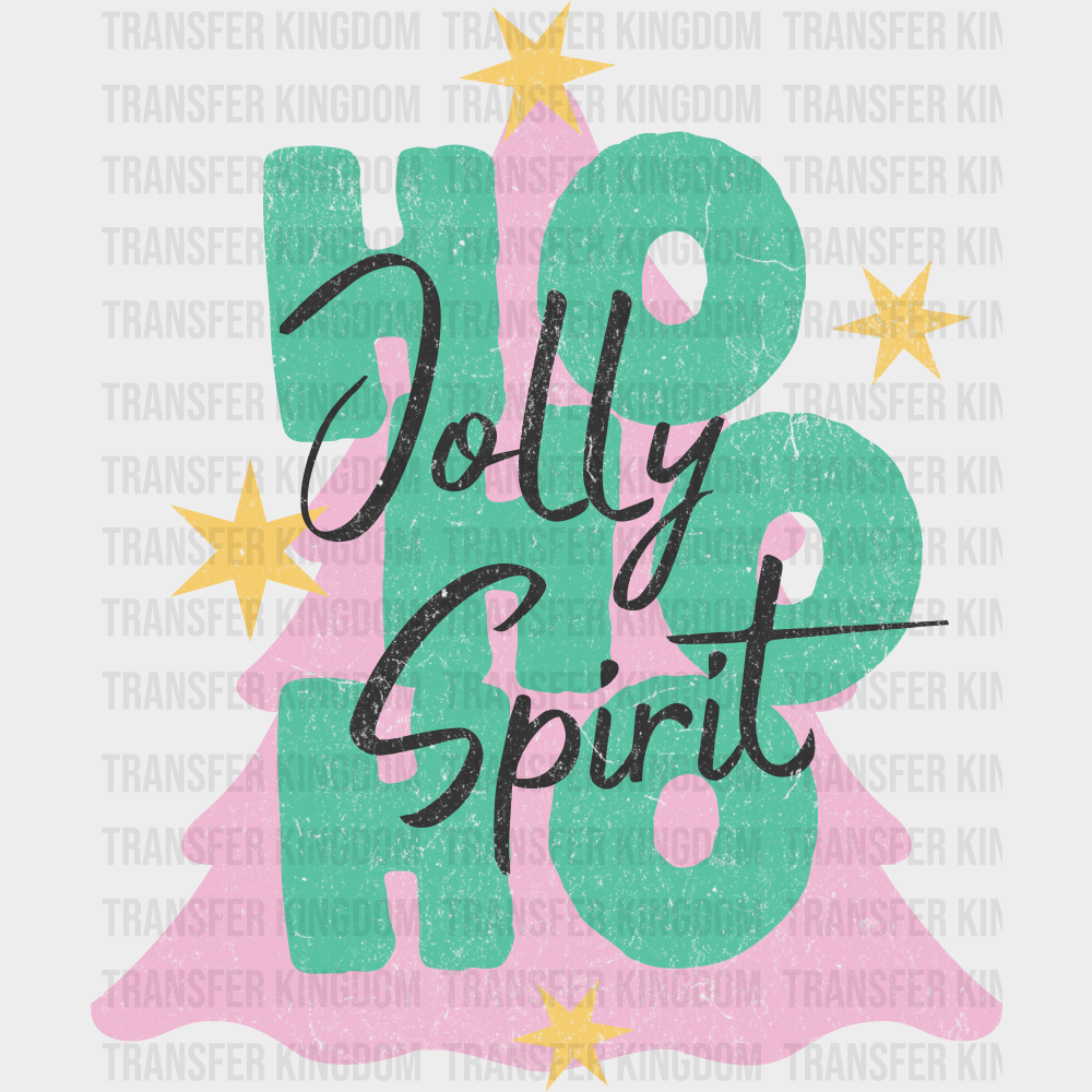 Ho Ho Ho Jolly Spirit - Christmas DTF Transfer