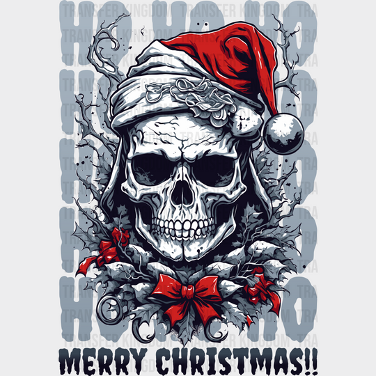 Ho Ho Ho Merry Christmas Skeleton - Christmas DTF Transfer