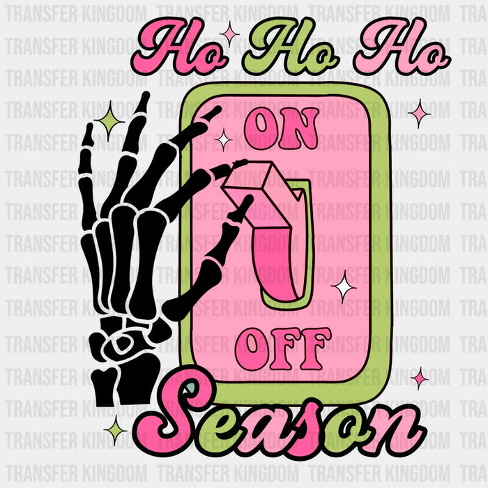 HO HO SEASON SKELETON Christmas Design - DTF heat transfer