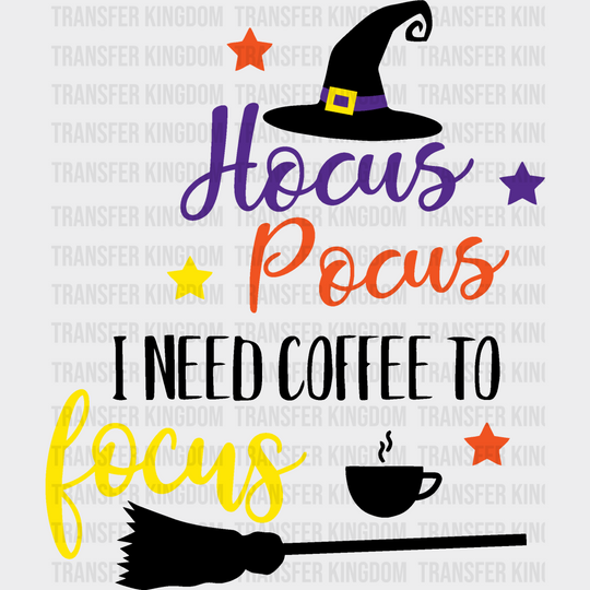 Hocus Pocus I Need Coffee To Focus Disney Witch Hat Design - Dtf Heat Transfer Unisex S & M ( 10 ) /