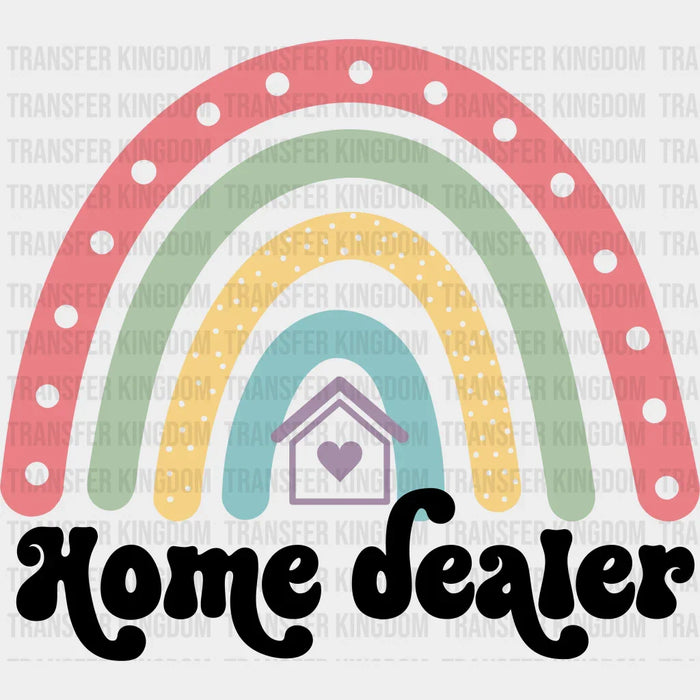 Home Dealer Rainbow Design - Realtor DTF Transfer