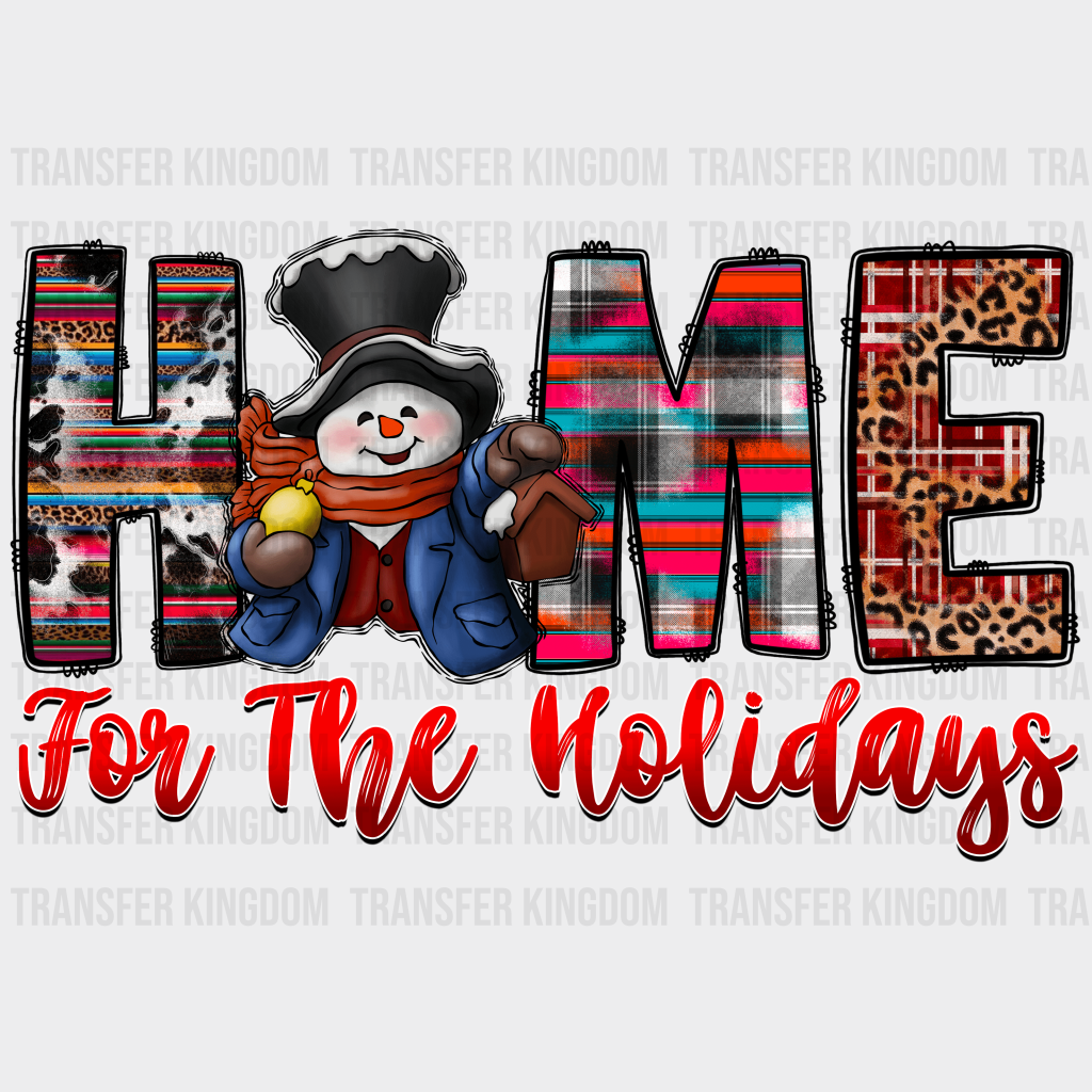 Home For The Holidays Christmas Design - Dtf Heat Transfer