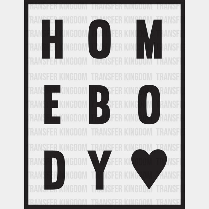 Homebody Design - DTF heat transfer