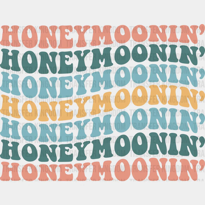 Honeymoonin' Colorful Design - Honeymoon Iron On DTF Transfer