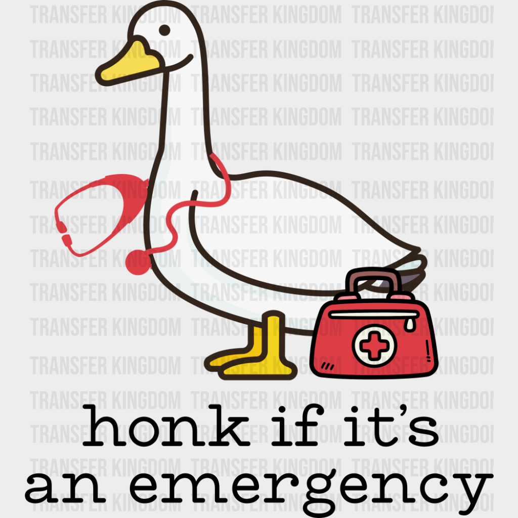 Honk If It’s An Emergency - Funny DTF Transfer Adult Unisex - S & M (10’’) / Dark Color Design (See Imaging)