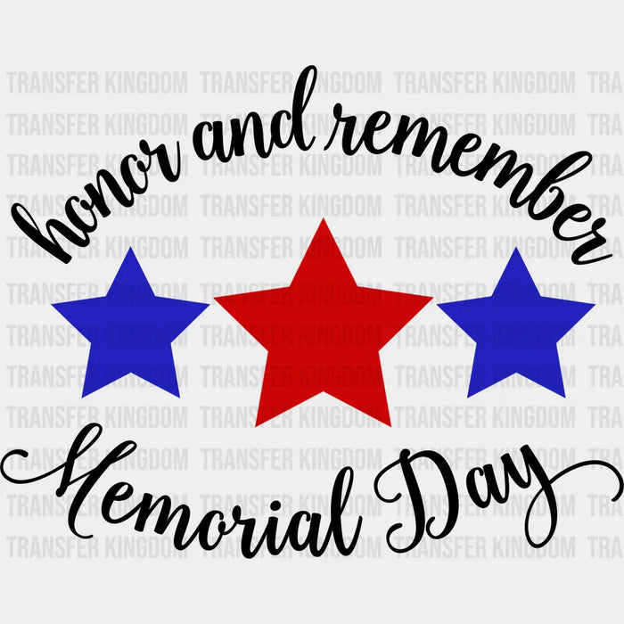 Honor And Remember - Memorial Day DTF Transfer