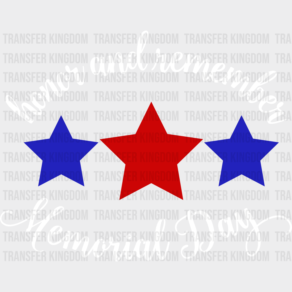 Honor And Remember - Memorial Day DTF Transfer - Transfer Kingdom