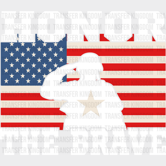 Honor The Brave - Memorial Day DTF Transfer - Transfer Kingdom