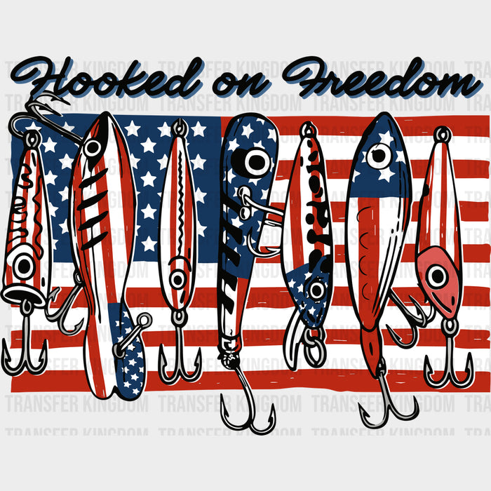Hooked On Freedom - Fishing DTF Transfers