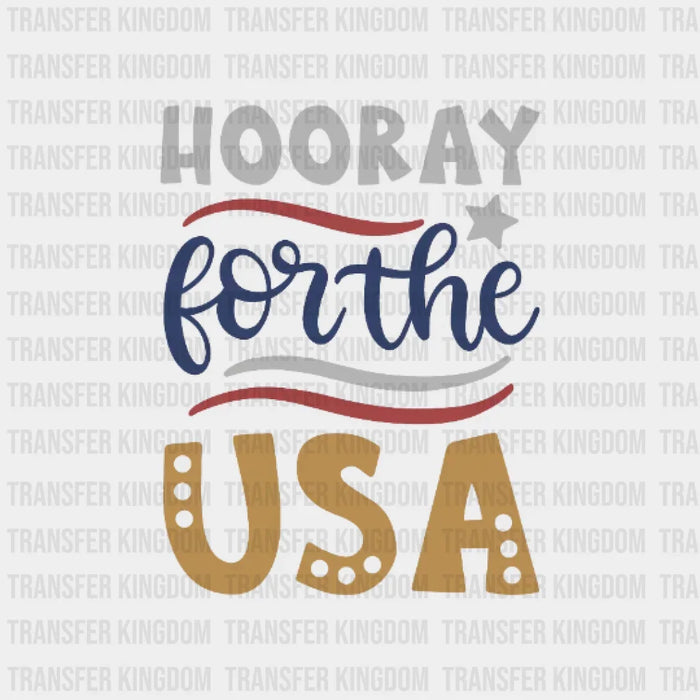 Hooray For The USA DTF Transfer