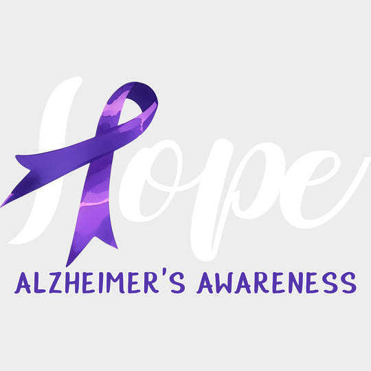 Hope Alzheimer's Awareness - Alzheimer's Awareness DTF Transfer transfer-kingdom Light Color Design (See Imaging)