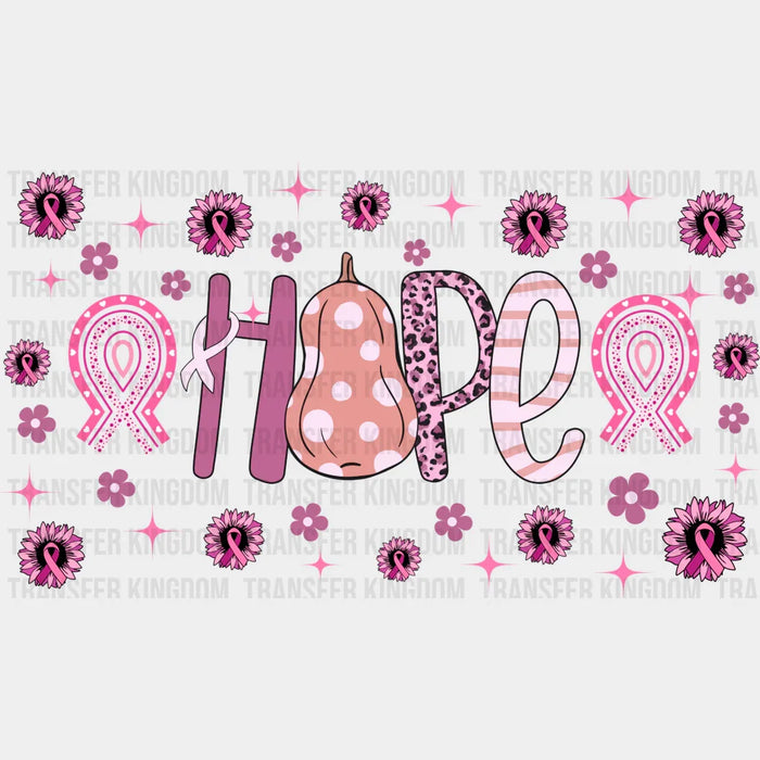Hope Pink Design - Awareness Cup Wrap UV Sticker Permanent UV DTF Decal