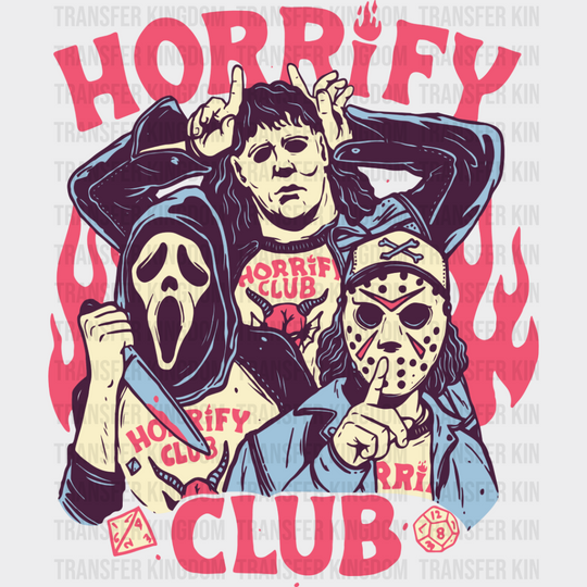 Horrify Club - Halloween Iron On Dtf Transfer