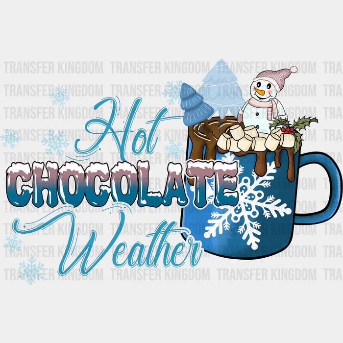 Hot Chocolate Weather Cup Design - Winter Iron On DTF Transfer