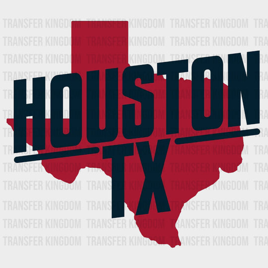Houston TX - States & Cities DTF Transfer