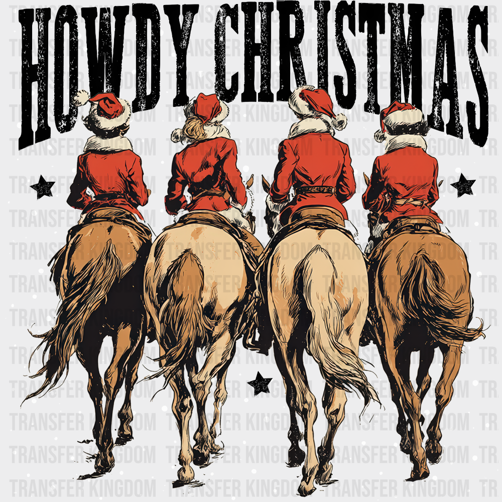 Howdy Christmas B&W - Christmas DTF Transfer Adult Unisex - S & M (10’’) / Dark Color Design (See Imaging)