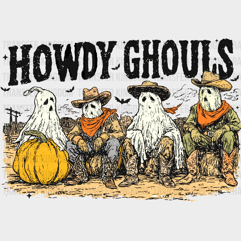 Howdy Ghouls - Halloween DTF Transfer Adult Unisex - S & M (10’’) / Dark Color Design (See Imaging)
