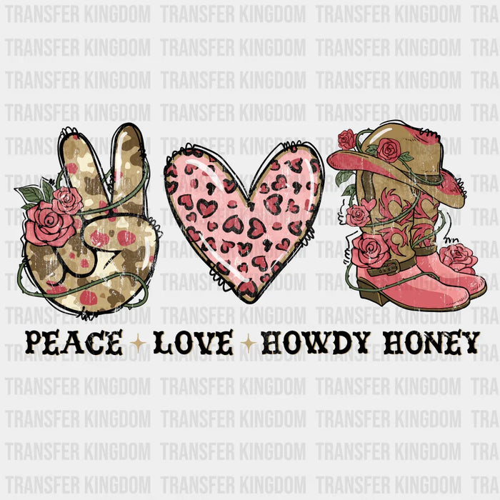 HOWDY HONEY PEACE LOVE - DTF heat transfer