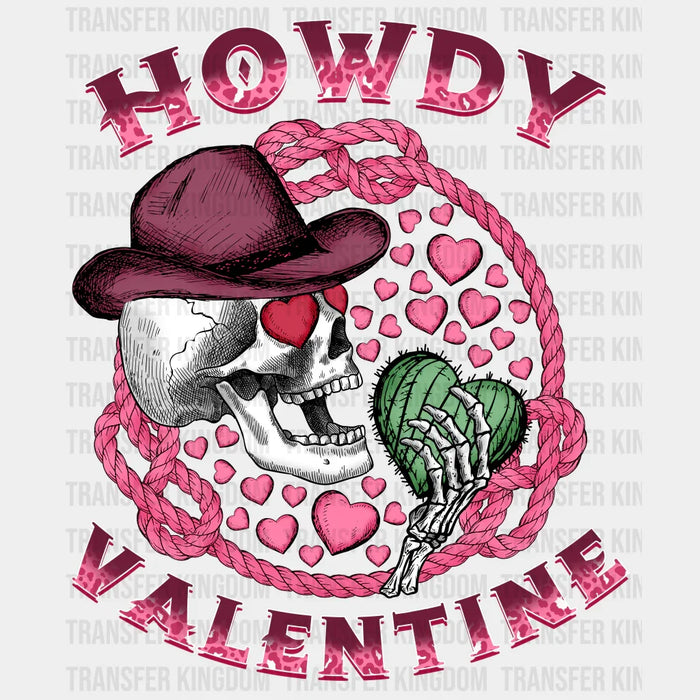 HOWDY VALENTINE DEATH - DTF heat transfer