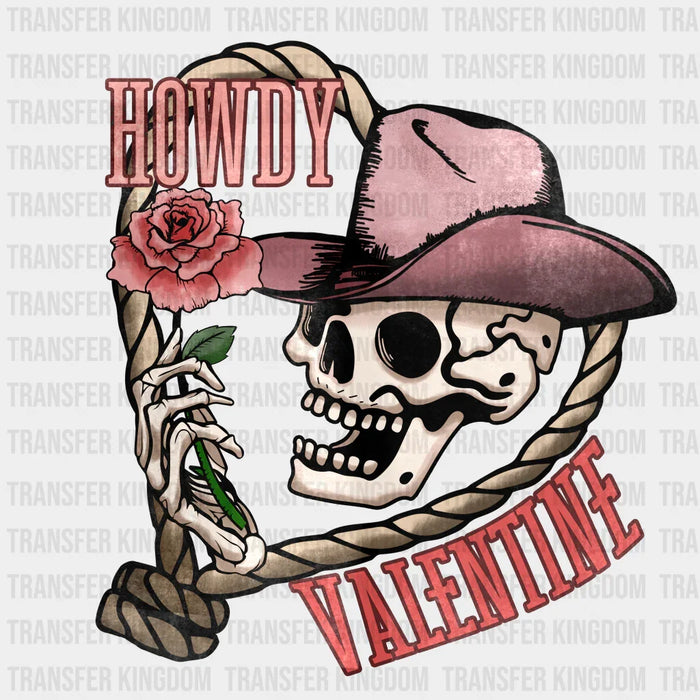 HOWDY VALENTINE DEATH - Valentine's Day DTF heat transfer
