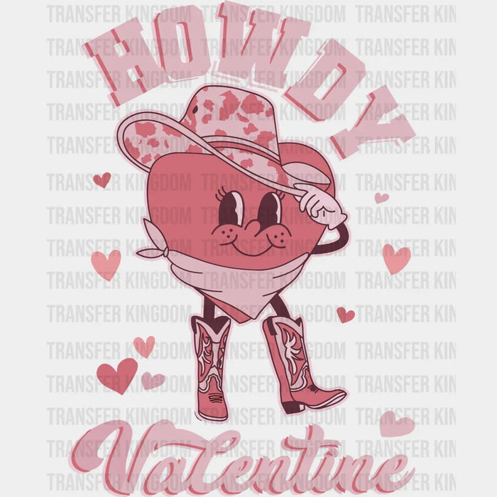 Howdy Valentine Valentine's Day Design - Valentine's Day DTF heat transfer