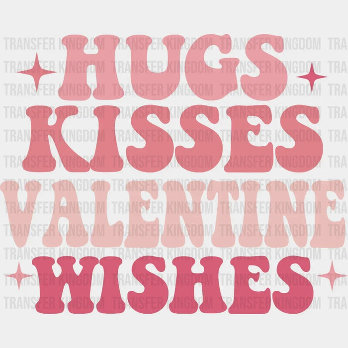 Hug Kisses Valentine Wishes Valentine's Day Design - DTF heat transfer