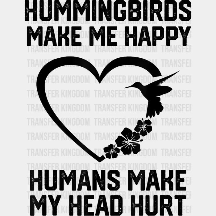 Hummingbirds Make Me Happy - Birds Iron On DTF Transfer